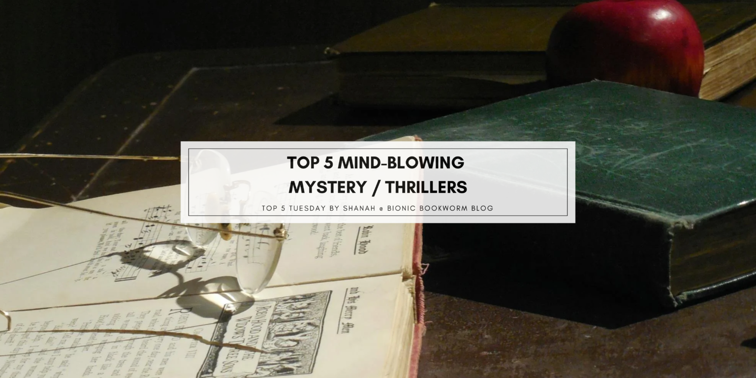 Top 5 Mind-Blowing MysteryThrillers